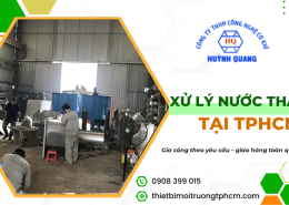 Thiết Bị Xử Lý Nước Thải TPHCM – Gia Công Theo Yêu Cầu