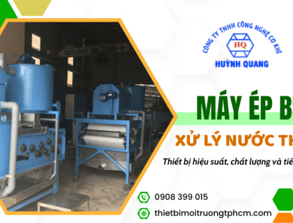 Máy ép bùn cho ngành xử lý nước thải - Hiệu quả, hiệu suất và tiết kiệm